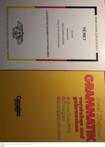 Josef Fliegner Horv�thn� Lovas M�rta - N�met tesztek, ford�t�sok, sz�veg�rtelmez�sek, lev�l- �s fogalmaz�s...+ Grammatik verstehen und gebrauchen ( 2 k�tet )