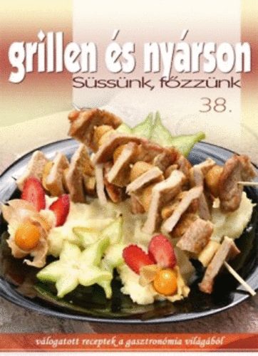 Grillen és nyárson