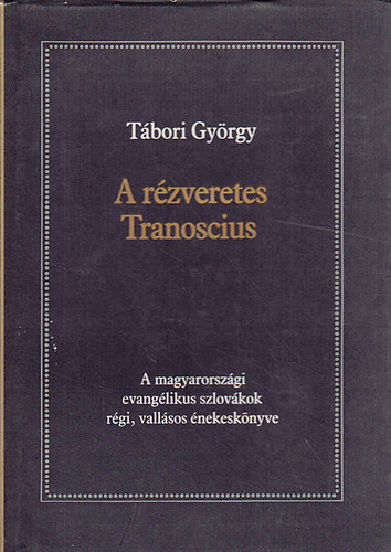 Tábori György - A rézveretes Tranoscius