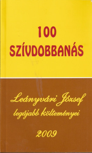 Le�nyv�ri J�zsef - 100 sz�vdobban�s