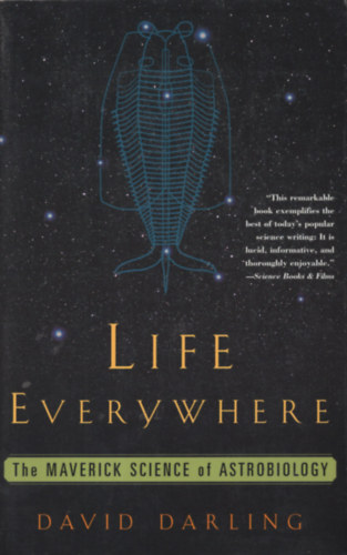 David Darling - Life Everywhere (The Maverick Science of Astrobiology)