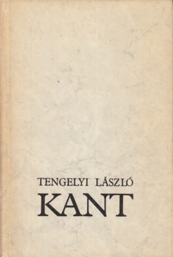 Tengelyi L�szl� - Kant