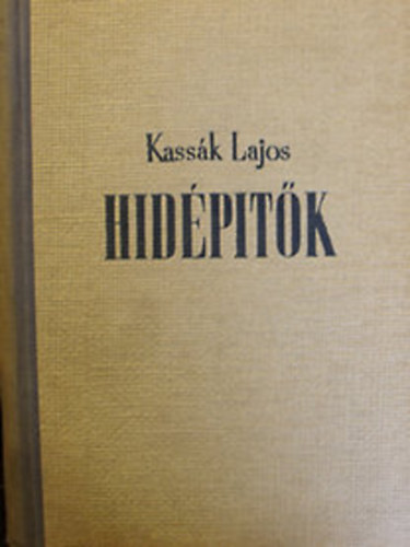Kass�k Lajos - H�d�p�t�k