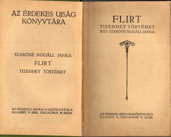 Szabóné Nogáll Janka - Flirt - Tizenhét történet