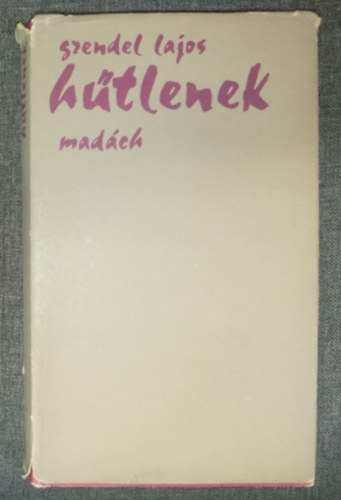 Szendel Lajos - H�tlenek