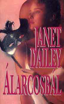 Janet Dailey - Álarcosbál