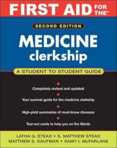 S. Matthew Stead, Matthew Kaufman Latha Stead - First Aid for the(R) Medicine Clerkship