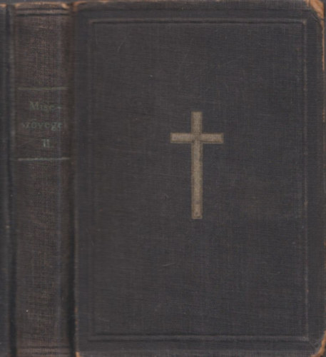 Dr. Klinda P�l - A vas�r- �s �nnepnapi misesz�vegek k�nyve II. k�tet