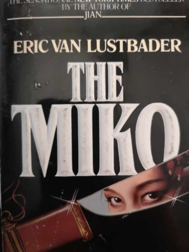 Eric Van Lustbader - The Miko