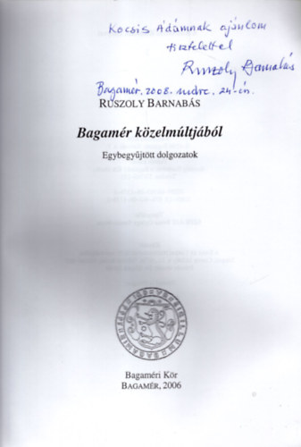 Ruszoly Barnabs - Bagamr kzelmltjbl