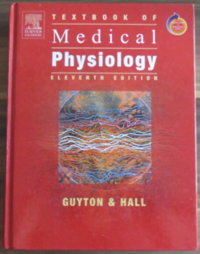 Arthur C. Guyton; John Edward Hall - Textbook of Medical Physiology