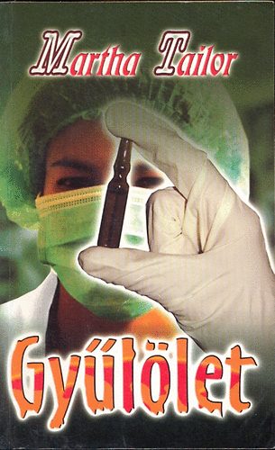 Martha Tailor - Gy�l�let.