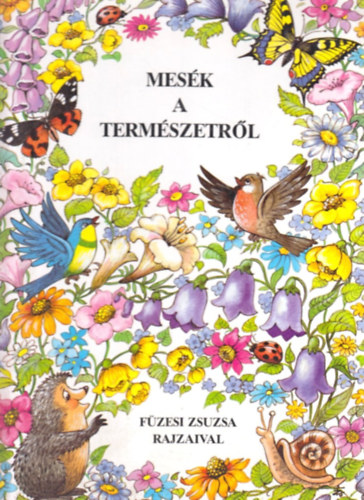 Molnr Andrea - Mesk a termszetrl