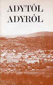 Dr. Fenyvesi Margit  (szerk.) - Adytl Adyrl