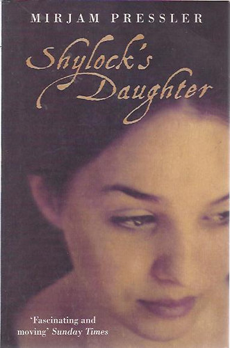 Mirjam Pressler - Shylock's Daughter