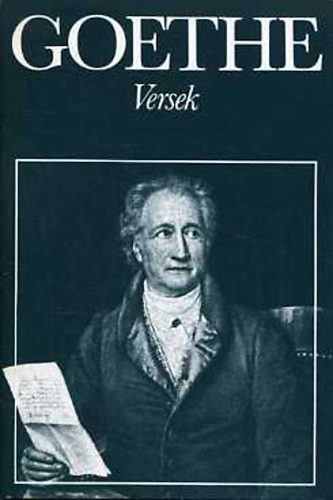 J.W. Goethe - Versek (Goethe válogatott munkái)