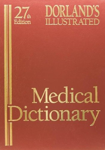 Dorland's Illustrated Medical Dictionary
