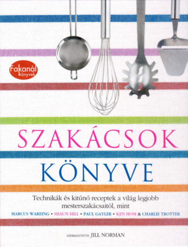 Jill Norman - Szakcsok knyve