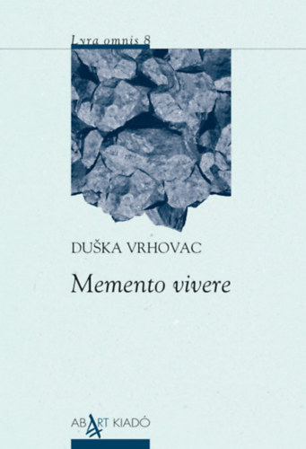 Duska Vrhovac - Memento vivere
