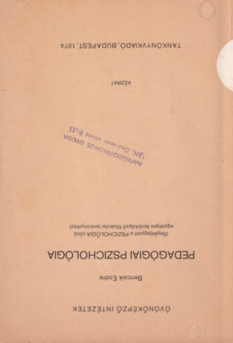 Bencsik Endre - Pedag�giai pszichol�gia - �v�n�k�pz� int�zetek