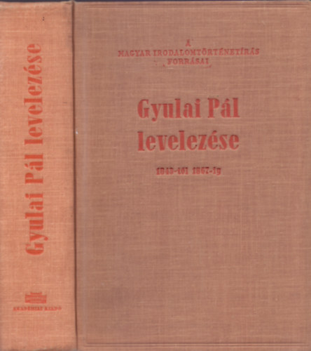 Somogyi Sndor - Gyulai Pl levelezse 1843-tl 1867-ig