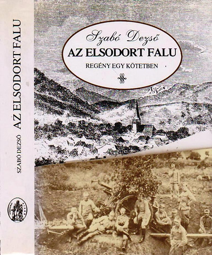 Szab Dezs - Az elsodort falu (egyktetes)