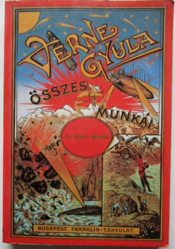 Verne Gyula �sszes munk�i: Az arany meteor