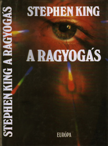Stephen King - A ragyogs