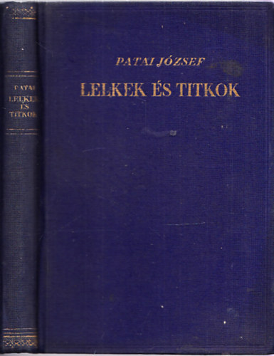 Patai Jzsef - Lelkek s titkok