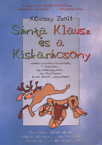 Kvessy Zsolt - Snta Klausz s a Kiskarcsony