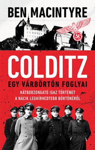 Ben Macintyre - Colditz