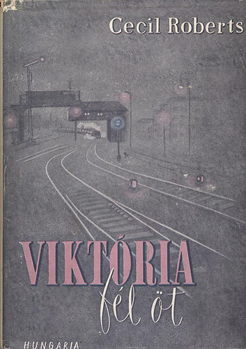 Cecil Roberts - Viktria, flt