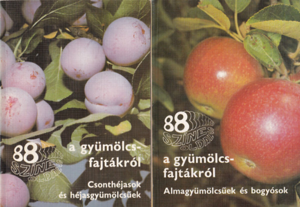 Dr. Dr. Tomcs�nyi P�l B�decs L�szl�n� Faluba Zolt�n Hars�nyi J�zsef Majoros L�szl� - 2 db a 88 sz�nes oldal sorozatb�l: A gy�m�lcsfajt�kr�l: Almagy�m�lcs�ek �s bogy�sok - A gy�m�lcsfajt�kr�l: Csonth�jasok �s h�jasgy�m�lcs�ek