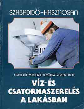 J�zsef-Vajdovich-Veress - V�z- �s csatornaszerel�s a lak�sban
