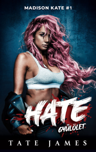 Tate James - Hate - Gyllet