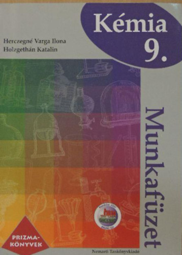 Herczegn Varga; Holzgethn Katalin - Kmia 10. Munkafzet - Prizma-knyvek