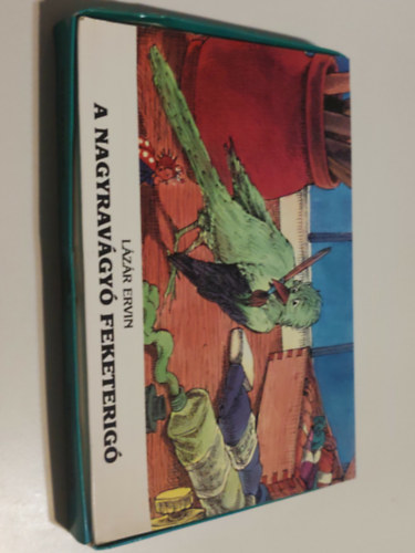 Lázár Ervin - A nagyravágyó feketerigó