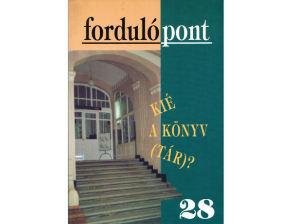 Fordulpont 28. - Ki a knyv(tr)?