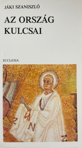 J�ki Szaniszl� - Az orsz�g kulcsai