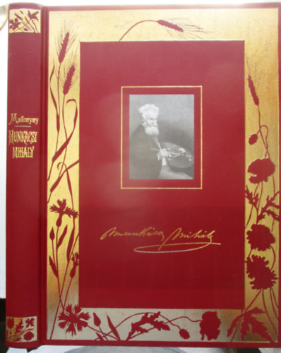 Malonyay Dezs - Munkcsy Mihly lete s munki