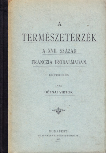 A természetérzék a XVII. század franczia irodalmában