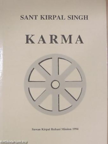 Sant Kirpal Singh - Karma