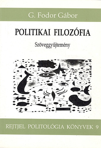 G. Fodor Gbor - Politikai filozfia - Szveggyjtemny