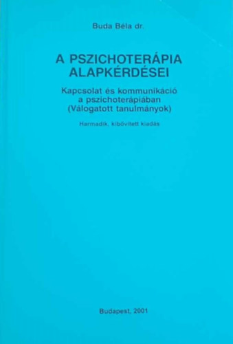 Dr. Buda B�la - A pszichoter�pia alapk�rd�sei