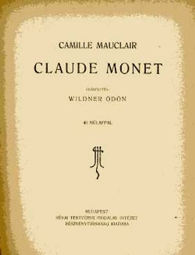 Camille Mauclair - Claude Monet