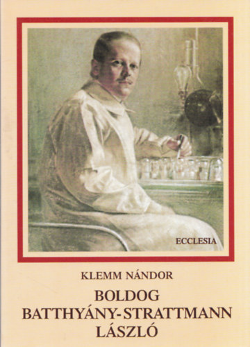 Klemm S�ndor - Boldog Batthy�ny-Strattmann L�szl�
