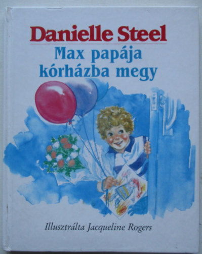 Danielle Steel - Max papja krhzba megy