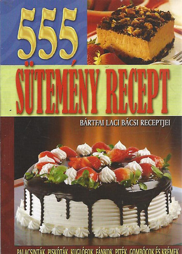 Brtfai Laci bcsi - 555 stemny recept