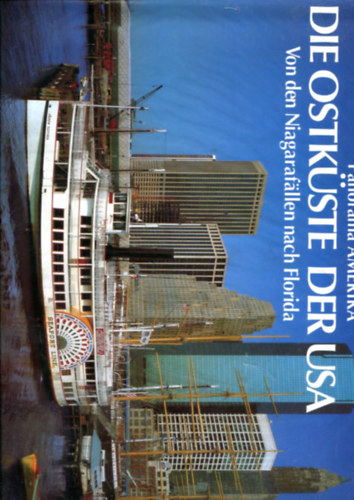 Nincs felt�ntetve - Panorama Amerika. Die Ostk�ste der USA - Von den Niagaraf�llen nach Florida Hardcover - 1 Jan. 1991