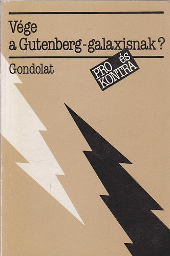 Dr. Halsz Lszl - Vge a Gutenberg-galaxisnak? (pro s kontra)